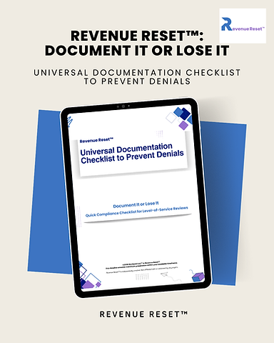 Revenue Reset™ Document It or Lose It