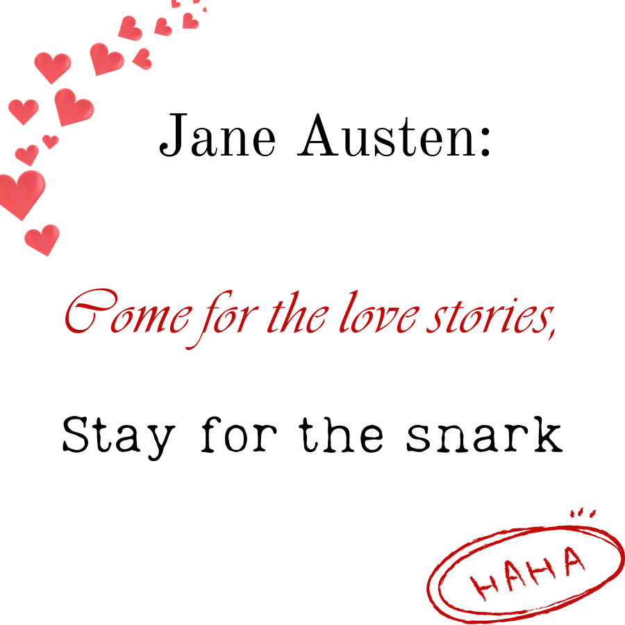 Come for the love stories, stay for the snark: a Jane Austen book list