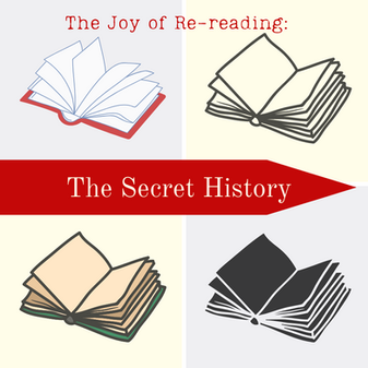 The love of re-reading: The Secret History