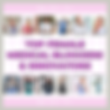 Top Female Medical Bloggers & Innovators