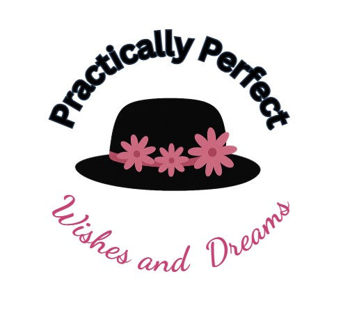 Practically Perfect Wishes & Dreams