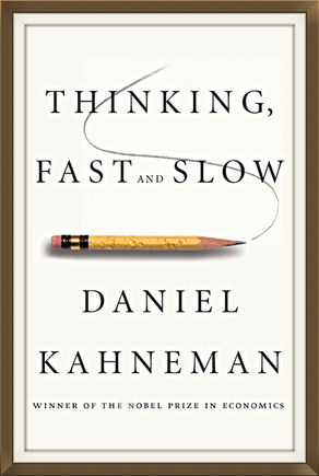 Recommendations: Thinking, Fast and Slow by Daniel Kahneman