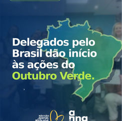 Delegados pelo Brasil dão início às ações do Outubro Verde