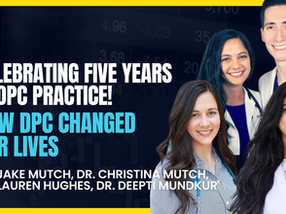 Five Years In: Lessons, Growth, and Real Talk from the My DPC Story Podcast Reunion