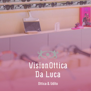 Vision Ottica da Luca ottica & udito