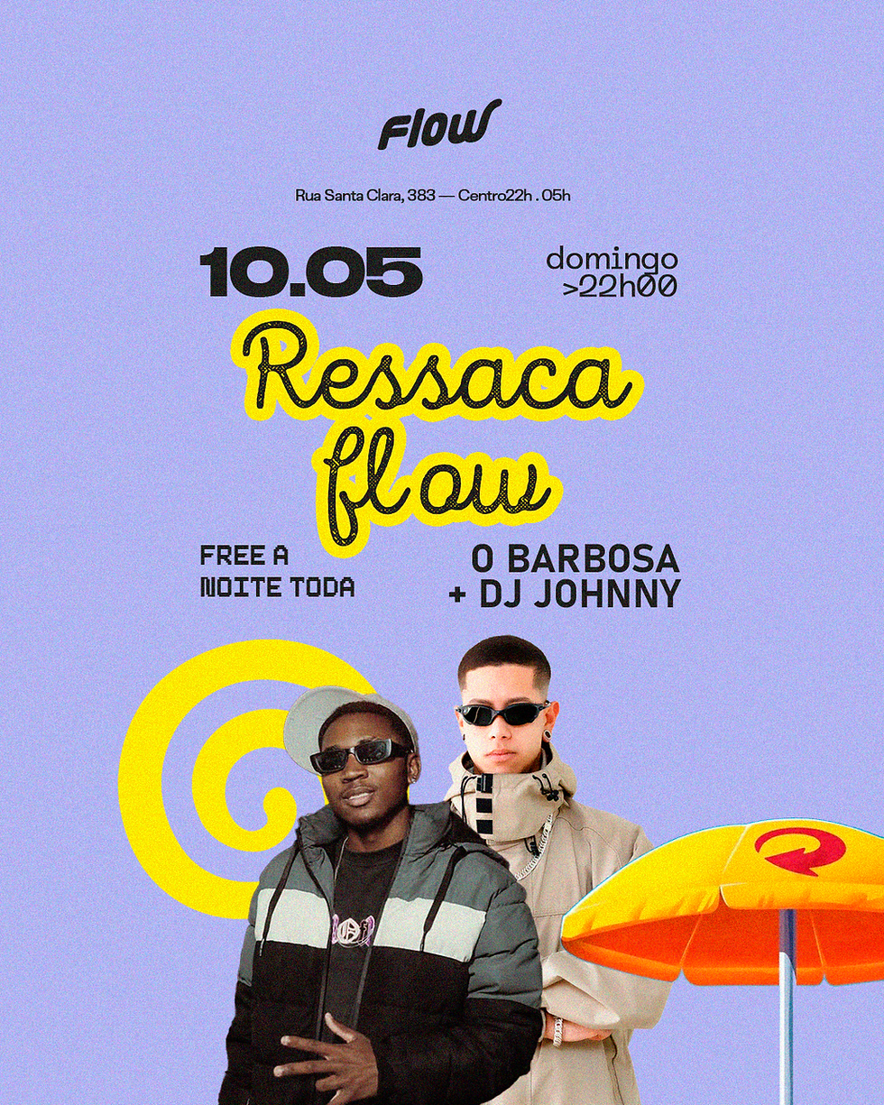 DOMINGO 10.05 RESSACA FLOW