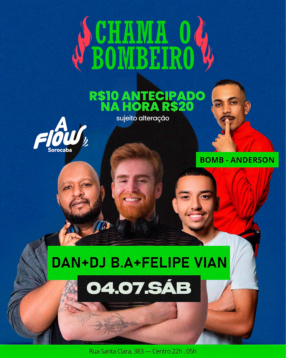 Chama o Bombeiro – Sábado – 04 de julho