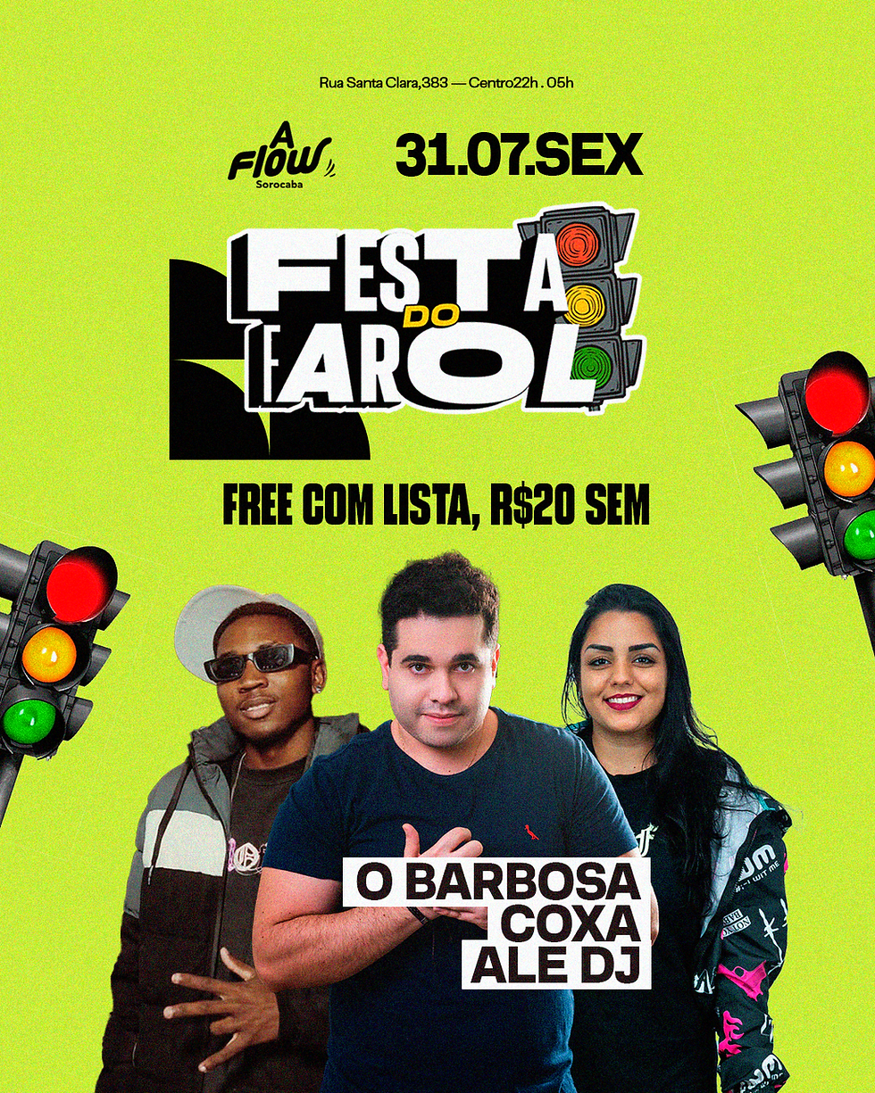 31/07 • SEXTA • FESTA DO FAROL