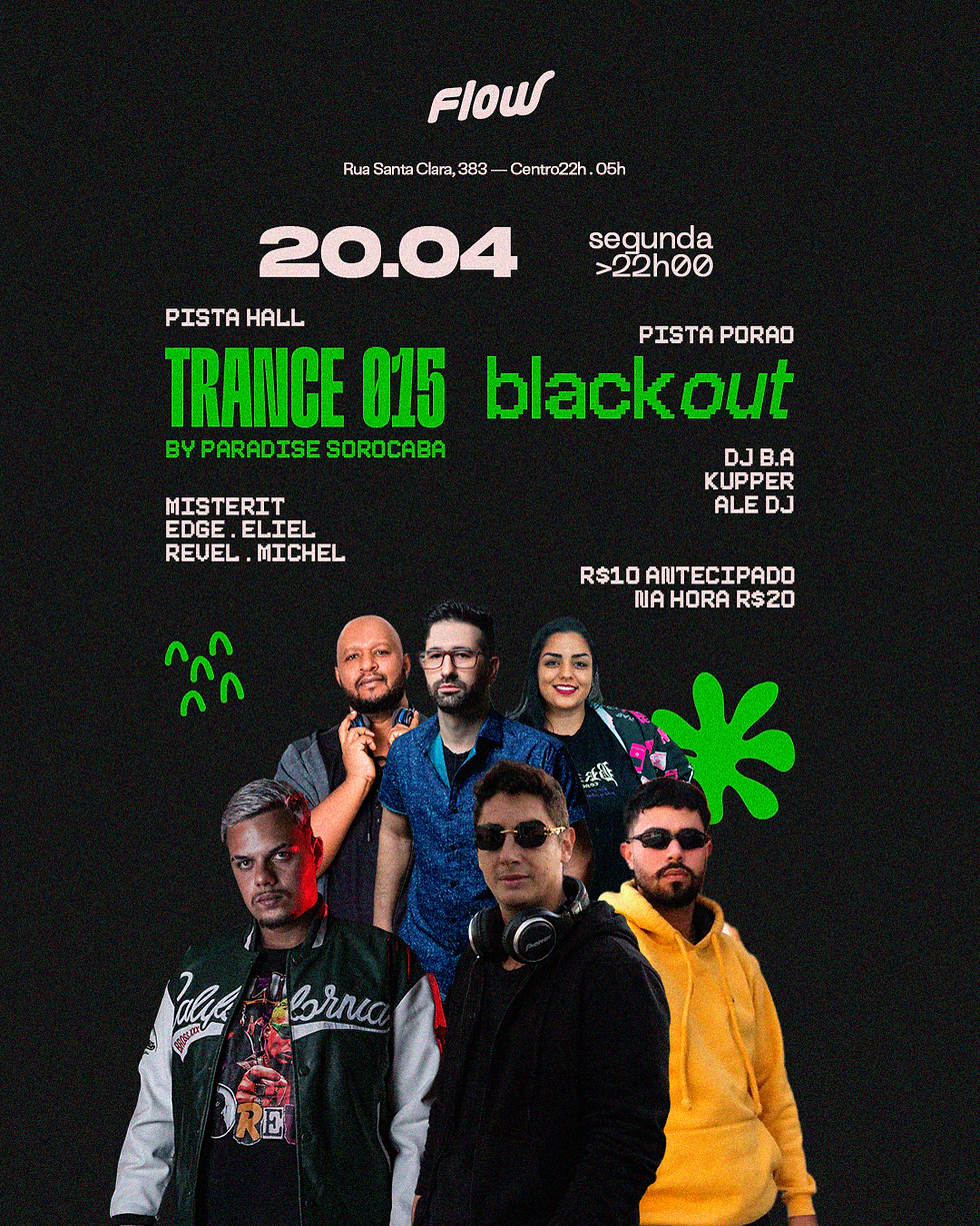20/04 • SEGUNDA — BLACKOUT + TRANCE 015