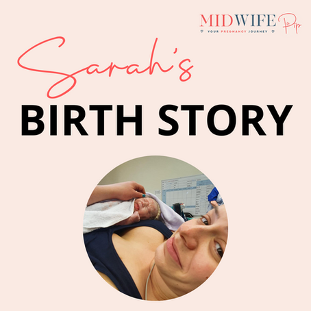 SARAH'S BIRTH STORY- FORCEPS BIRTH.