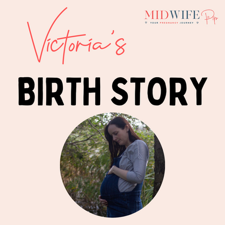 VICTORIA'S BIRTH STORY- Forceps Birth