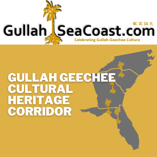 The Gullah Geechee Cultural Heritage Corridor