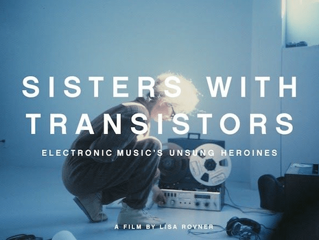 Sisters with Transistors, un documental dedicado a las grandes heroínas de la síntesis