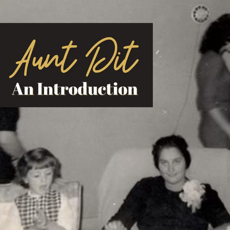 Aunt Dit: An Introduction