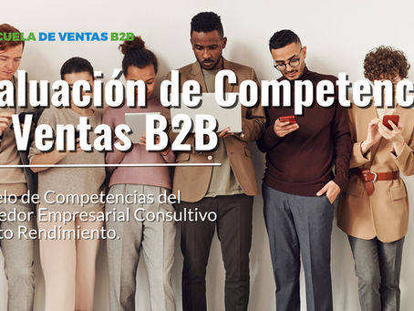 Evaluación de Competencias de Ventas B2B