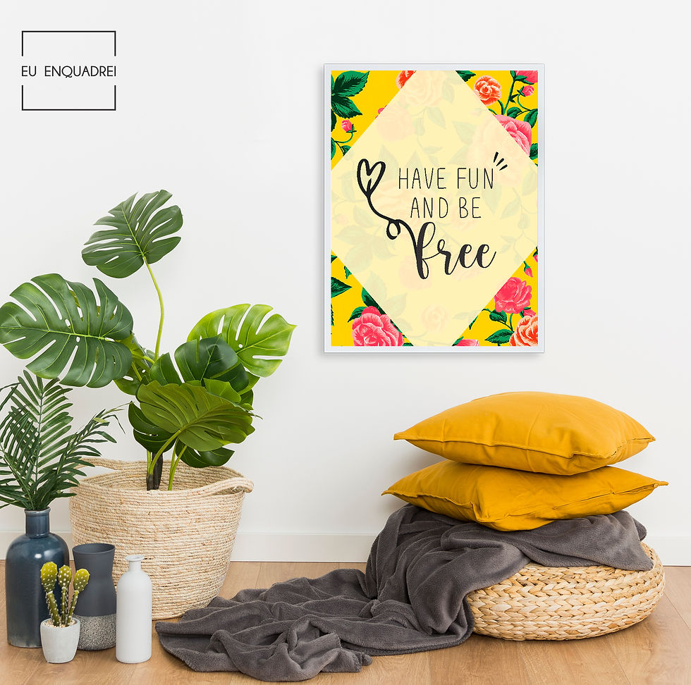 Have Fun and Be Free