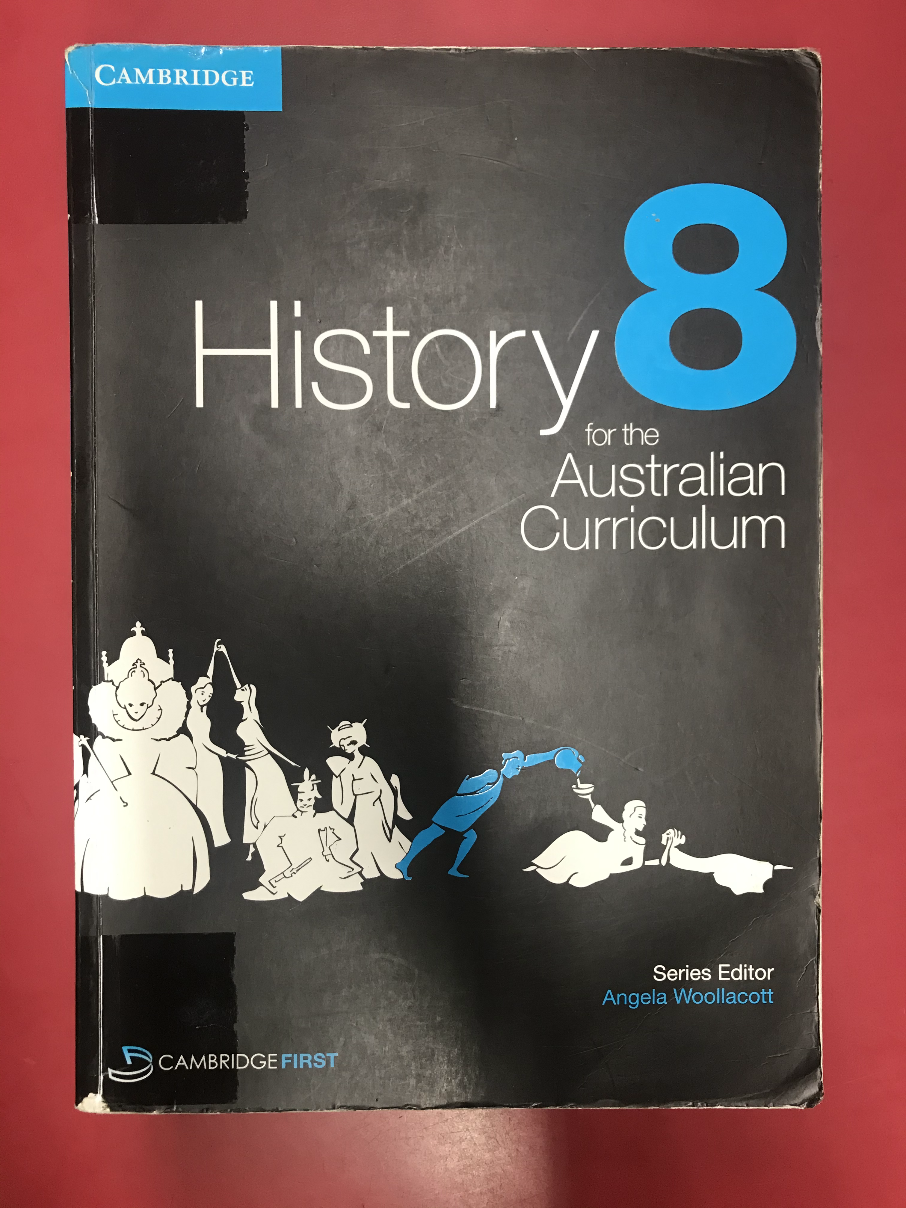 Cambridge History 8 for the Australian Curriculum (SECOND HAND)