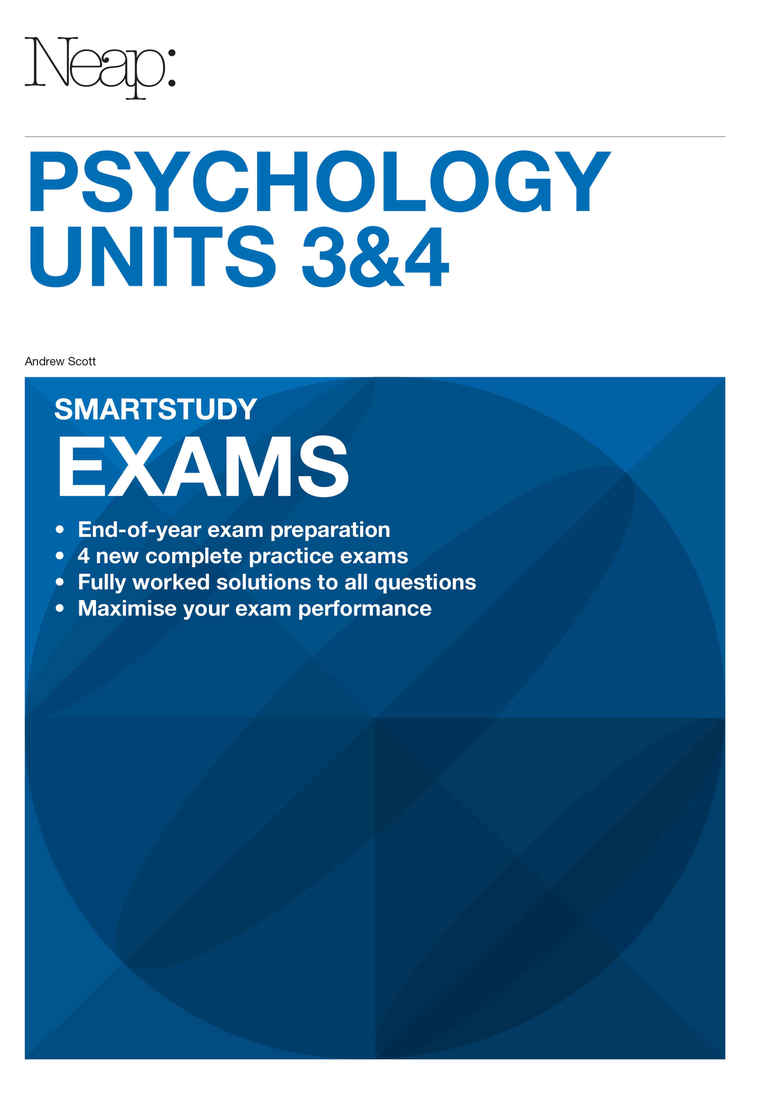 Psychology Units 3&4 Exams Guide (2017 Ed)