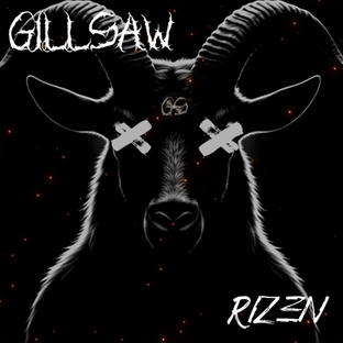 GILLSAW UNLEASHES DEBUT SINGLE"RIZEN"