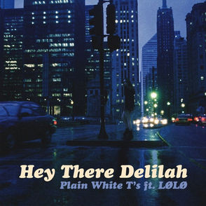 Music News: Plain White T'S SHARE NEW VERSION OF 2.5 BILLION-STREAMING, TIMELESS LOVE SONG "HEY THERE DELILAH" FEATURING LØLØ