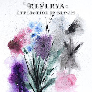 REVERYA Affliction In Bloom Out October 24, 2025