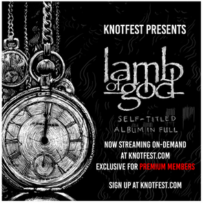 KNOTFEST Releases LAMB OF GOD’s Live In Richmond On-Demand Today