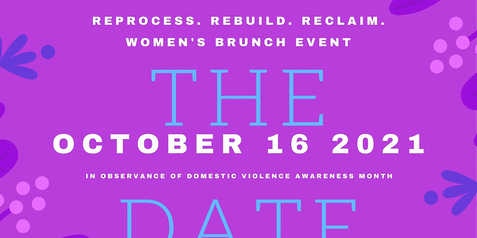 Reprocess. Rebuild. Reclaim- Women's Brunch Event