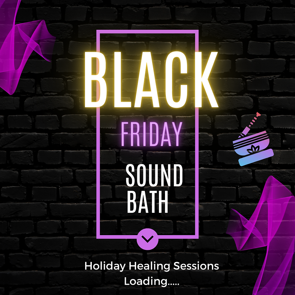 Holiday Healing Sound Baths and More