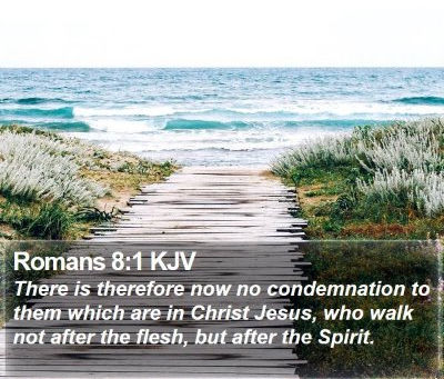 Friday, July 04   ||  A BELIEVER NEED NOT FEAR ETERNAL CONDEMNATION