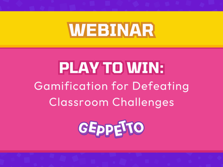 Participe do nosso Webinar: Play to Win - Gamification for Defeating Classroom Challenges