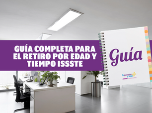 Cómo Asegurar Tu Pensión: Guía Completa para el Retiro por Edad y Tiempo de Servicios (RETS)