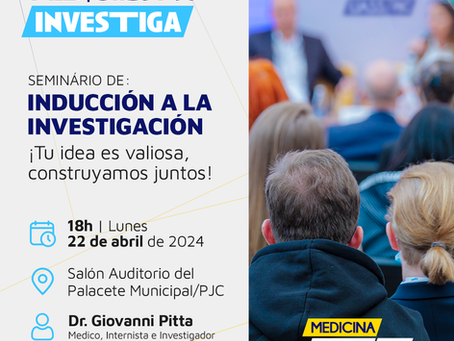 Seminário de Inducción a la investigación | MED UASS-PJC #Investiga