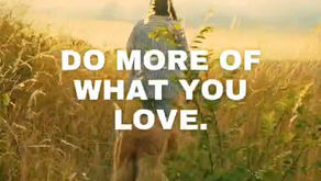 Do More Of What You Love ❤️