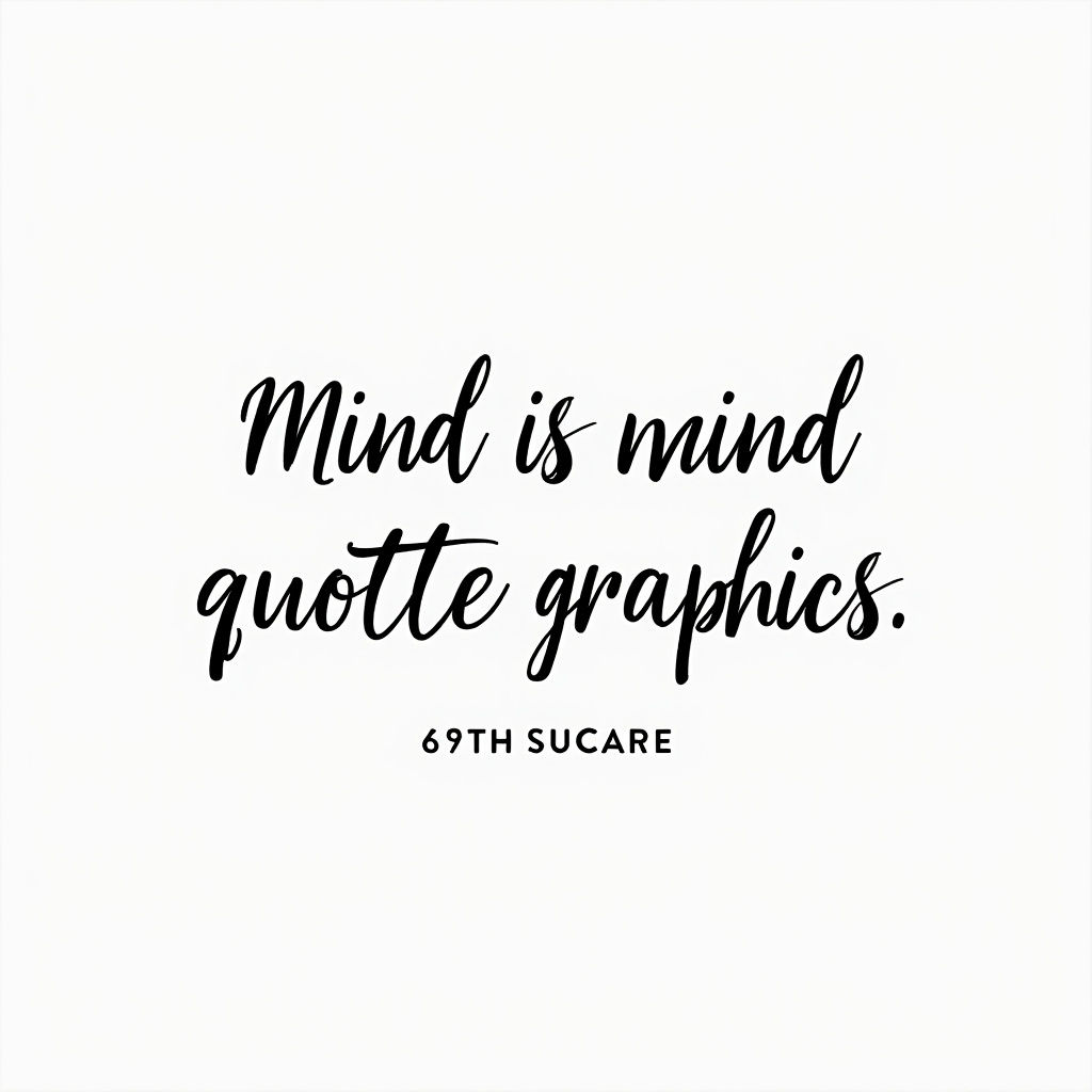 Mindful Quote Graphics