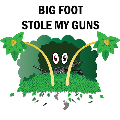 Big Foot Stole My Guns_V2