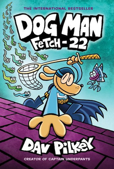 Dog Man: Fetch-22 #8