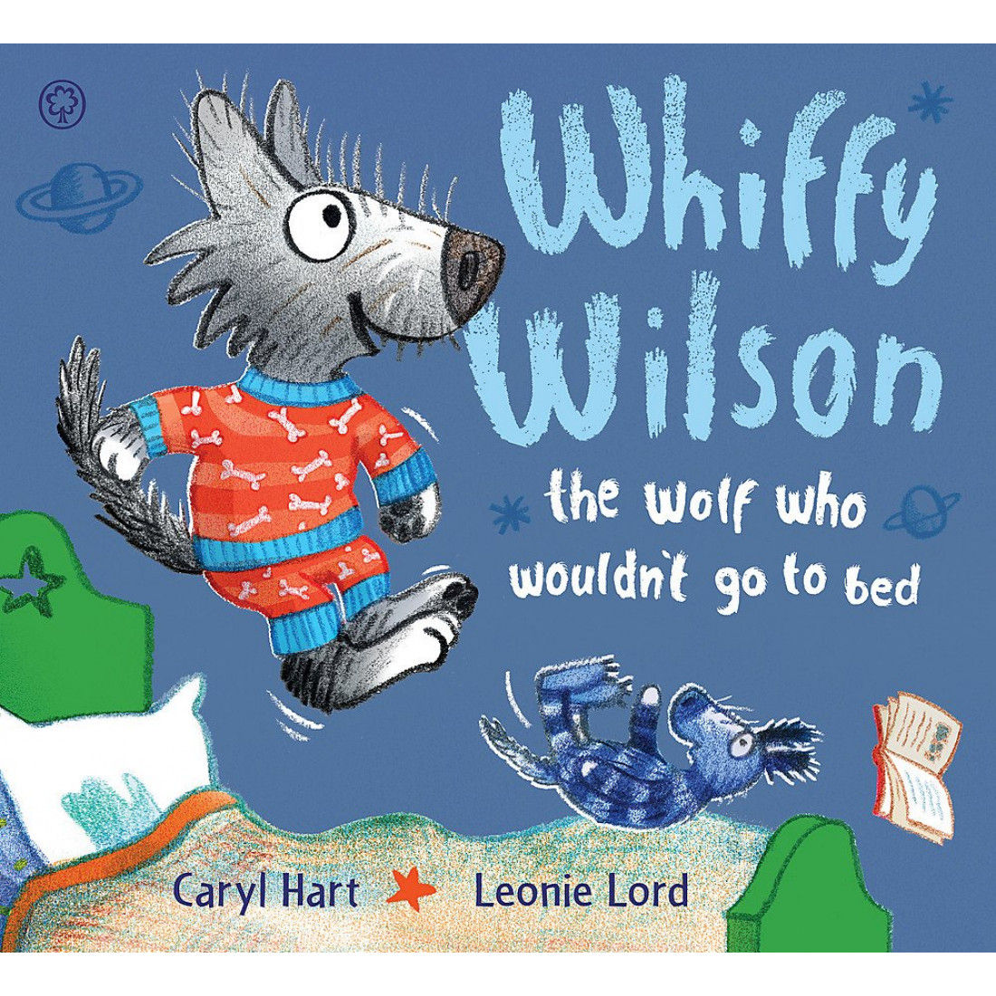 Whiffy Wilson: The Wolf Who Wouldn't Go to Bed