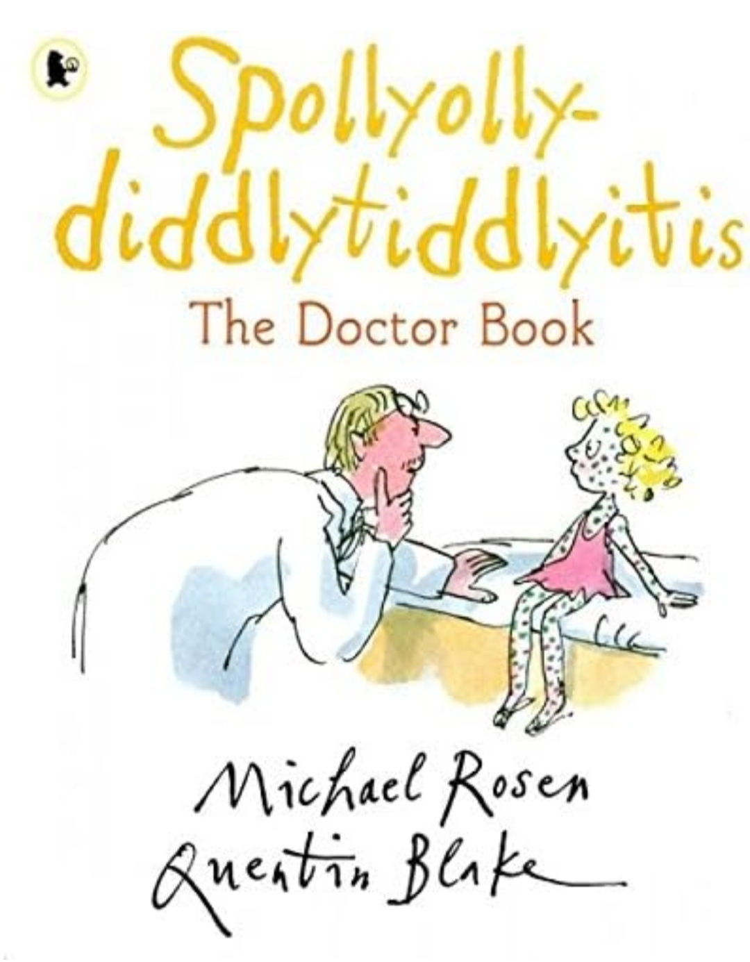 Spollyolly-diddlytiddlyitis: The Doctor Book