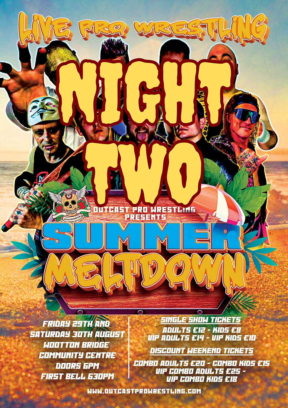 SUMMER MELTDOWN NIGHT TWO (Family Friendly Wrestling Weekender)