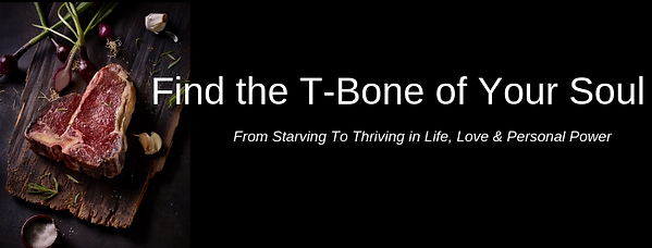 Find the T-Bone of Your Soul (4).png