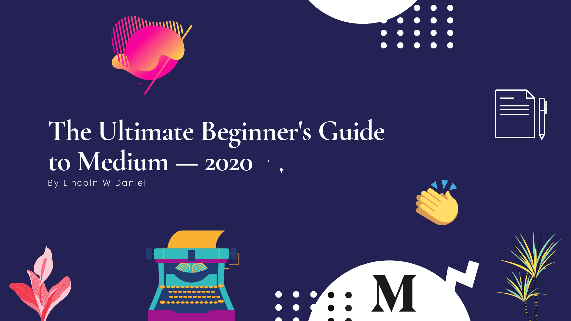 The Ultimate Beginner's Guide