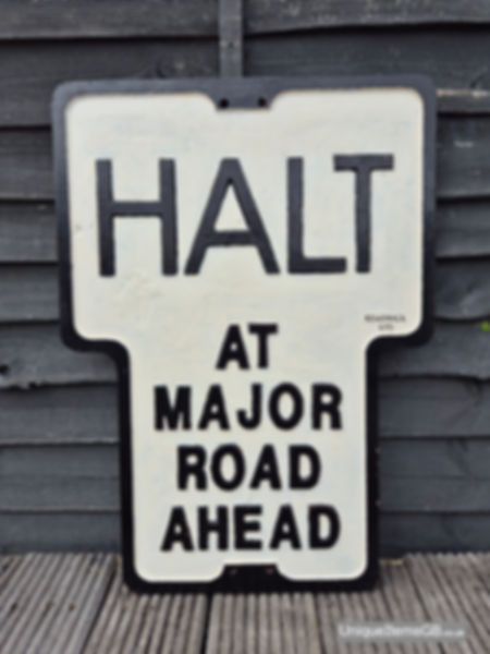 Early Genuine Pre-Warboys HALT ROAD SIGN Alloy 27.5" x 20" by Gowshall