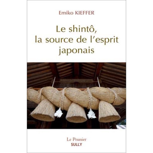 Ma bibliothèque: Le Shintô, la source de l'esprit japonais.