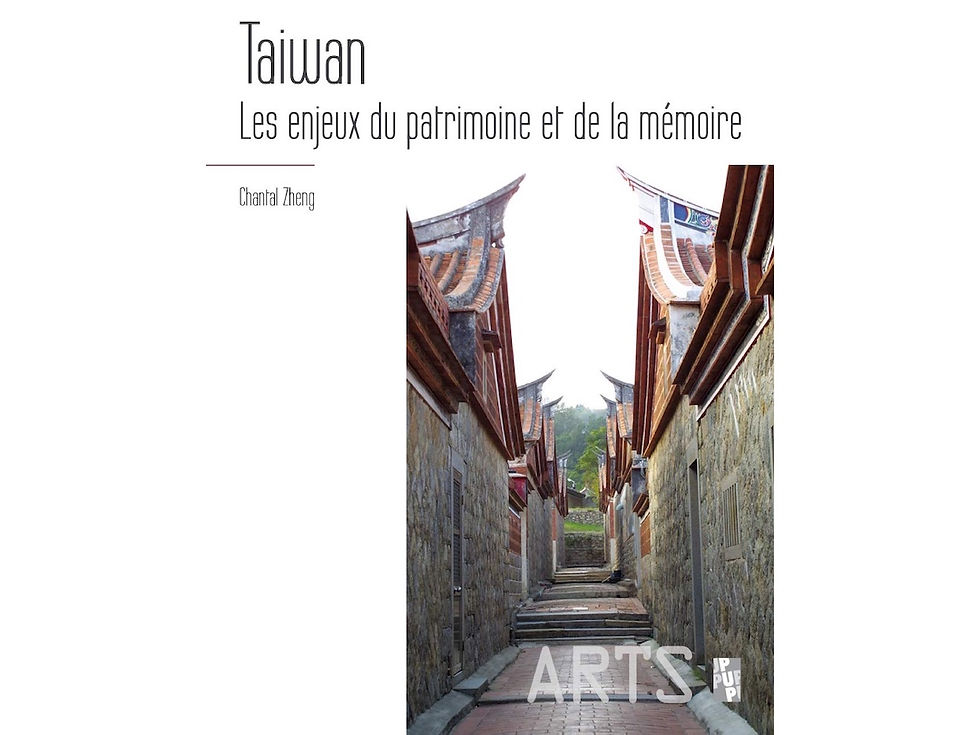 Ma bibliothèque: Taiwan - Les enjeux du patrimoine et de la mémoire.