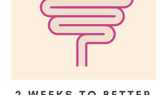 2 Weeks to Better Digestion