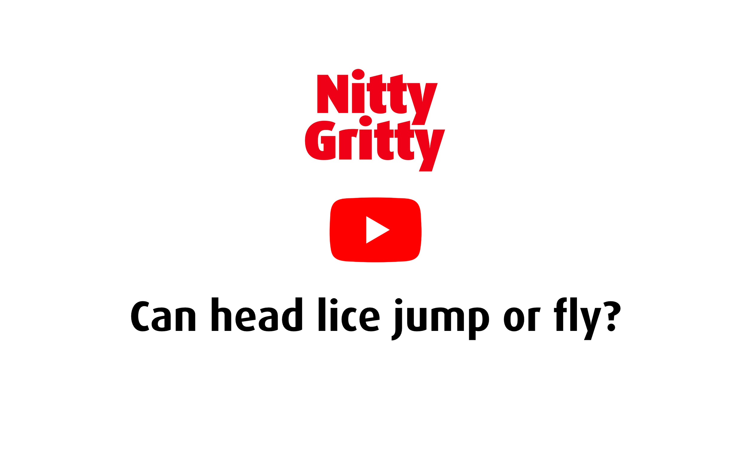 Can head lice jump or fly?