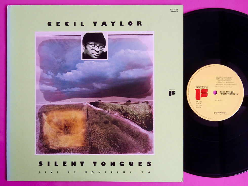 CECIL TAYLOR / SILENT TONGUES