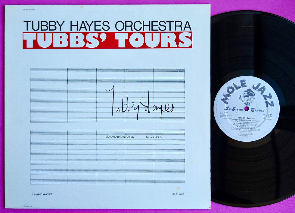 TUBBY HAYES / TUBBS' TOURS