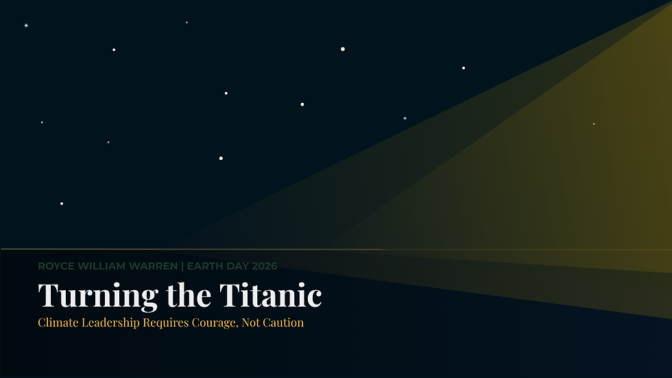 Dark night sky with stars, a beam of light, and text: "Turning the Titanic. Climate Leadership Requires Courage, Not Caution." Mood is bold.