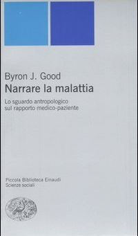 Narrare la medicina, Byron&nbsp;Good